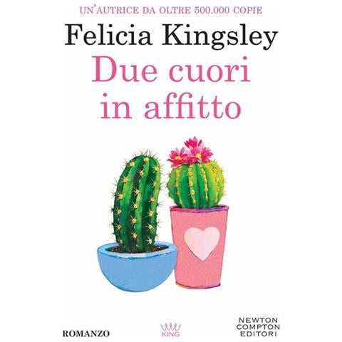 Felicia Kingsley - Due cuori in affitto - Foto 1