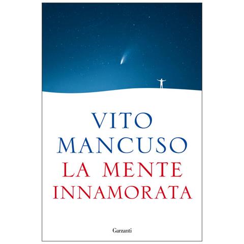 Vito Mancuso - La Mente Innamorata - Foto 2