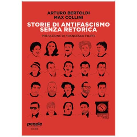 Arturo Bertoldi - Storie di antifascismo senza retorica - Foto 1