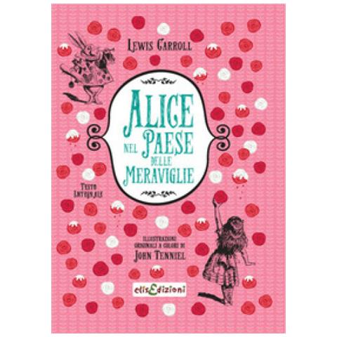 Lewis Carroll - Alice Nel Paese Delle Meraviglie - Foto 1