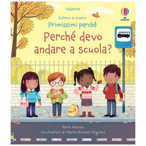 Katie Daynes - Perché devo andare a scuola? Ediz. colori - Foto 1