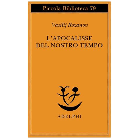Vasilij Rozanov - L'apocalisse del nostro tempo - Foto 1