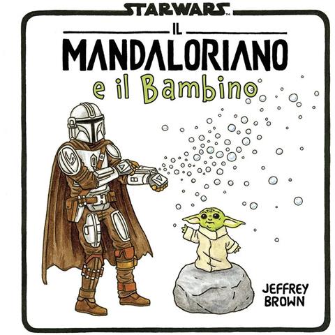 Jeffrey Brown - Il mandaloriano e il bambino - Foto 1