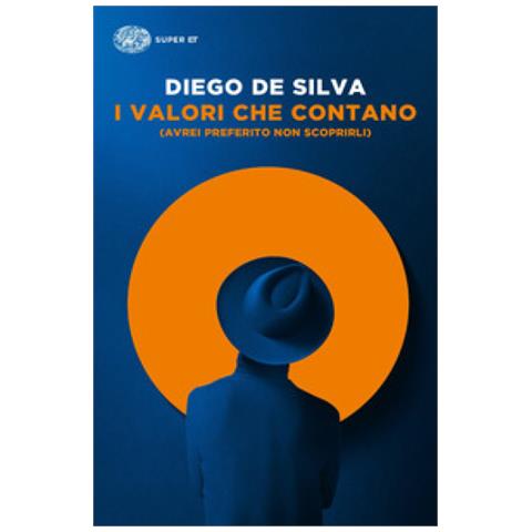 Diego De Silva - I Valori Che Contano (avrei Preferito Non Scoprirli)  - Foto 1