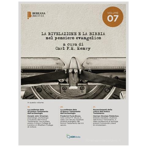 Carl F. H. Henry - La rivelazione e la Bibbia nel pensiero evangelico. Vol. 7 - Foto 1