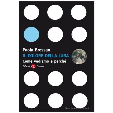 Il colore della luna. Come vediamo e perchà© - Foto 1