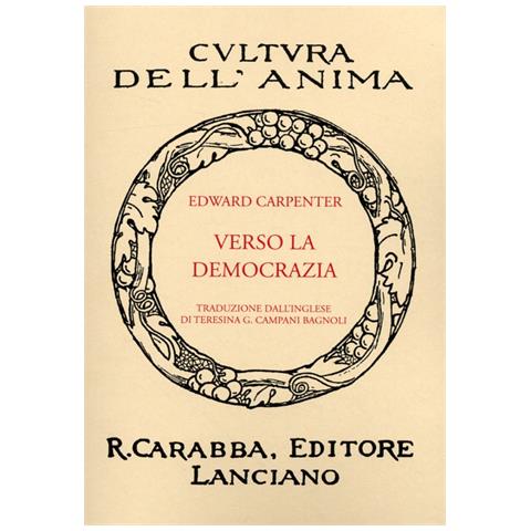 Edward Carpenter - Verso la democrazia - Foto 1