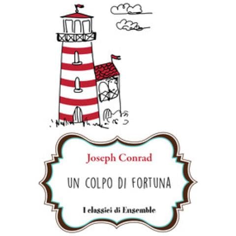 Joseph Conrad - Un colpo di fortuna - Foto 1