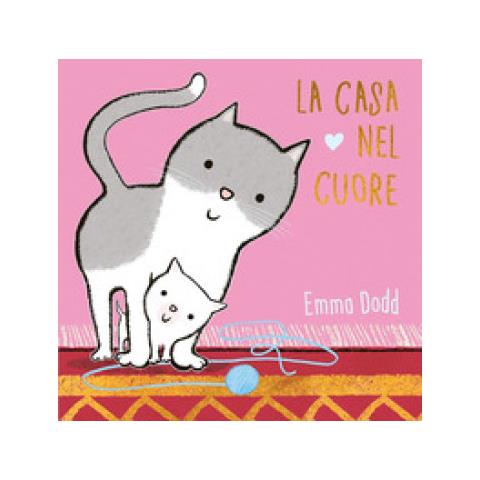 Emma Dodd - La casa nel cuore. Ediz. a colori - Foto 1