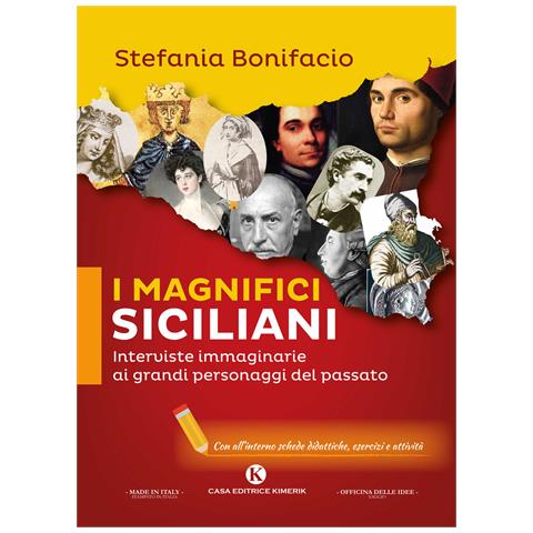 Stefania Bonifacio - Indietro nel tempo intervistando i magnifici siciliani - Foto 1