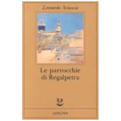 Leonardo Sciascia - Le parrocchie di Regalpetra - Foto 3