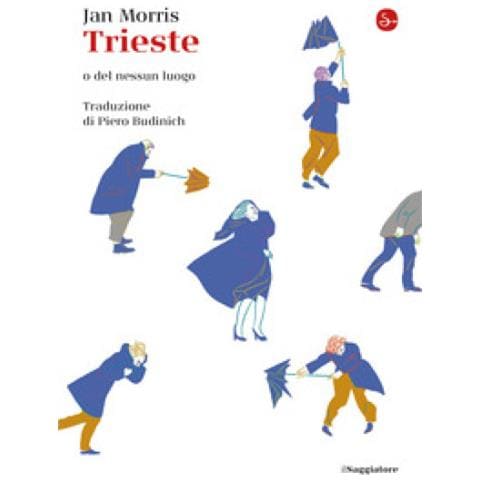 Jan Morris - Trieste. O Del Nessun Luogo - Foto 1