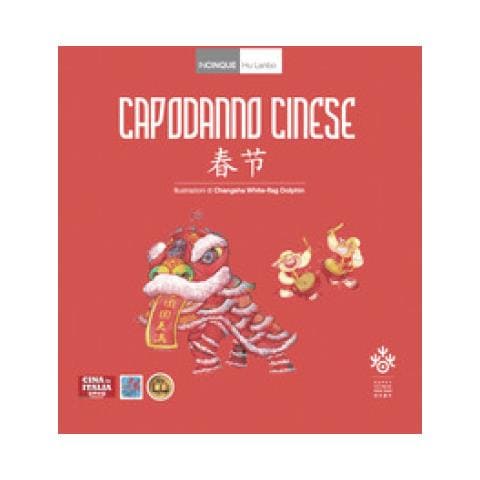 Lanbo Hu - Capodanno Cinese. Ediz. Italiana E Cinese - Foto 1
