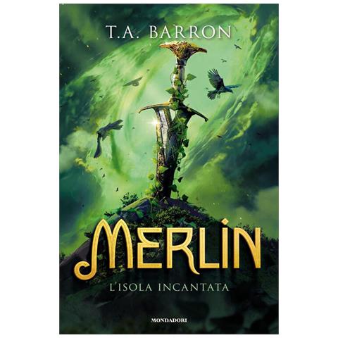 Thomas A. Barron - L'isola Incantata. Merlin - Foto 2