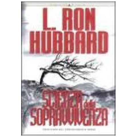 L. Ron Hubbard - Scienza della sopravvivenza. Previsione del comportamento umano - Foto 2