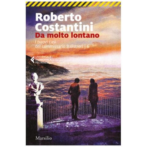 Roberto Costantini - Da Molto Lontano. I Nuovi Casi Del Commissario Balistreri. 6. - Foto 2