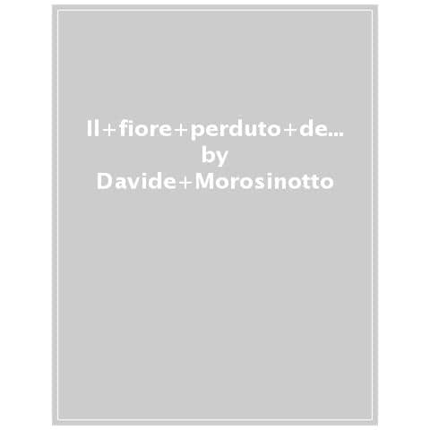 Davide Morosinotto - Il Fiore Perduto Dello Sciamano Di K - Foto 1
