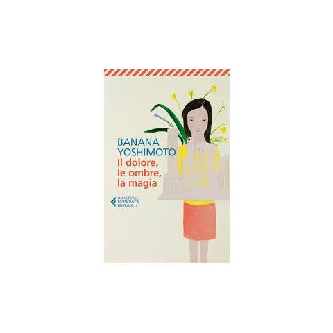 Banana Yoshimoto - Il dolore, le ombre, la magia. Il regno. Vol. 2 - Foto 2