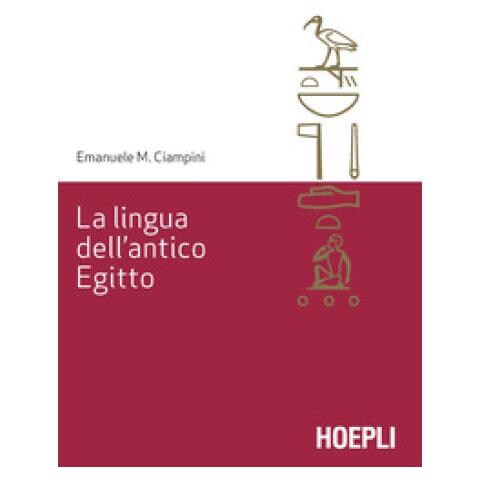 Emanuele M. Ciampini - La Lingua Dell'antico Egitto - Foto 2