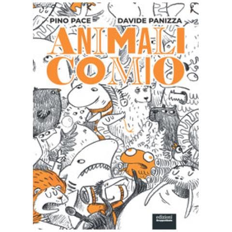 Pino Pace - Animalicomio. Ediz. Illustrata - Foto 1