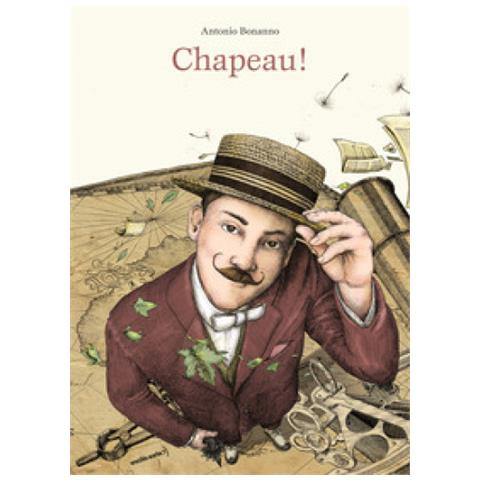 Antonio Bonanno - Chapeau! Ediz. A Colori - Foto 1