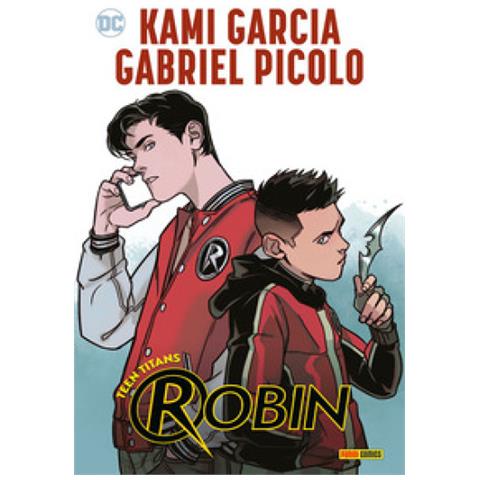 Kami Garcia - Teen Titans. Robin - Foto 1