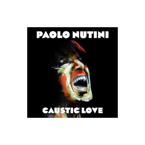 Cd Nutini Paolo - Caustic Love - Foto 1