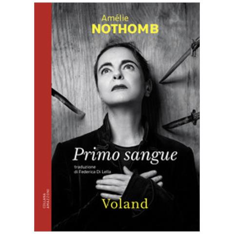 Amélie Nothomb - Primo Sangue - Foto 1