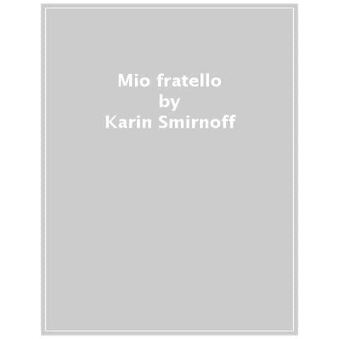 Karin Smirnoff - Mio Fratello - Foto 1