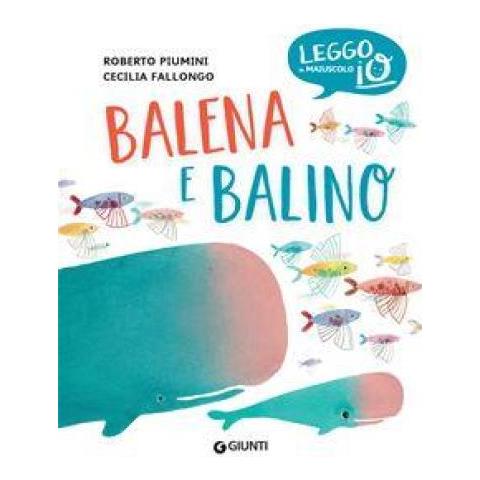 Roberto Piumini - Balena e Balino. Ediz. a colori - Foto 1