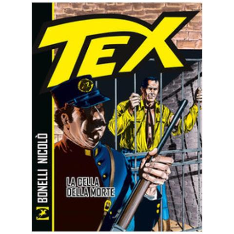 Gianluigi Bonelli - Tex. La Cella Della Morte. Nuova Ediz. - Foto 1