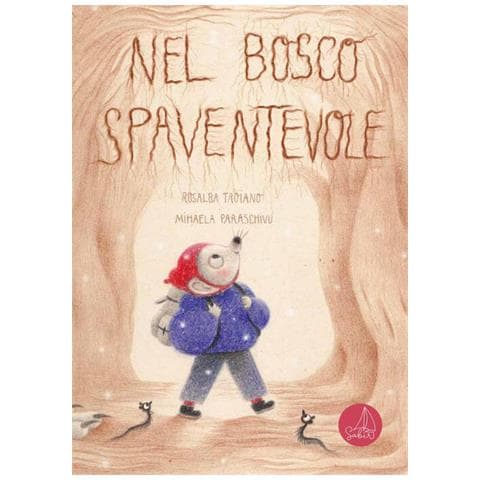 Rosalba Troiano - Nel bosco spaventevole. Ediz. a colori - Foto 1
