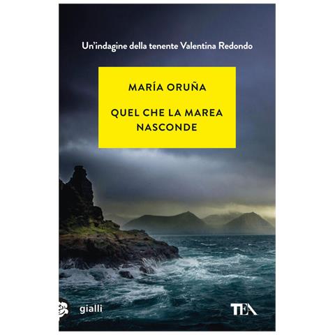 María Oruña - Quel che la marea nasconde. Un'indagine di Valentina Redondo - Foto 1