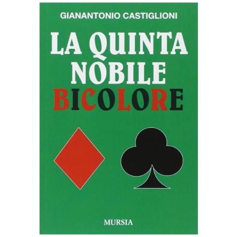 Gianantonio Castiglioni - La quinta nobile bicolore - Foto 1