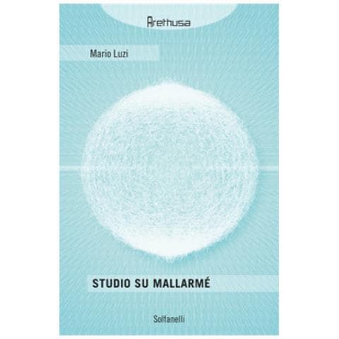 Mario Luzi - Studio Su Mallarmé - Foto 1