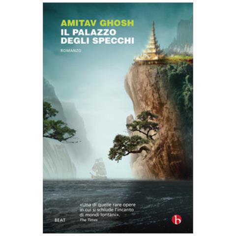 Amitav Ghosh - Il Palazzo Degli Specchi - Foto 1