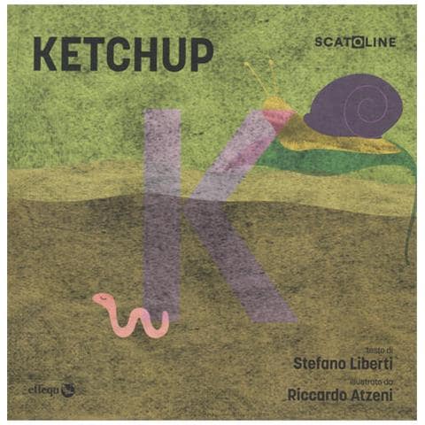 Stefano Liberti - Ketchup. Ediz. a colori - Foto 2