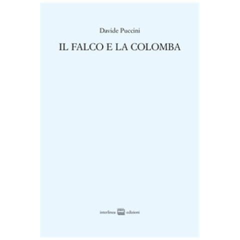 Davide Puccini - Il Falco E La Colomba - Foto 1