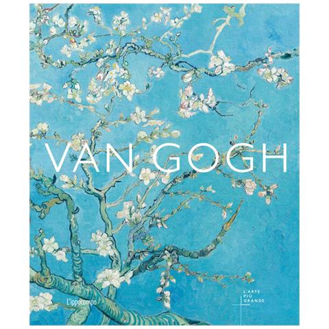 Anne Sefrioui - Van Gogh. L'arte più grande - Foto 1