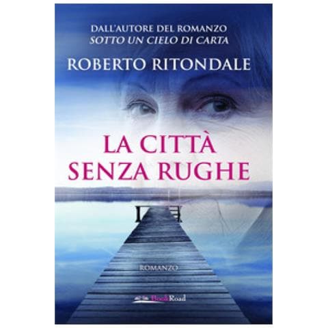 Roberto Ritondale - La Città Senza Rughe - Foto 1