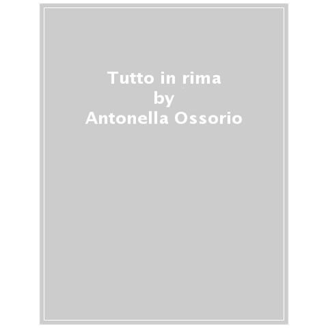 Antonella Ossorio - Tutto In Rima - Foto 1