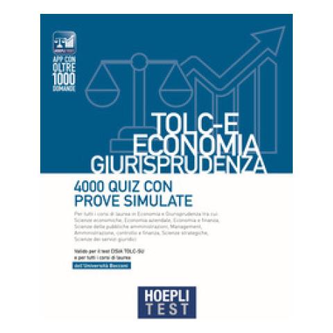 Test. Tolc-e Economia, Giurisprudenza. 4000 Quiz Con Prove Simulate - Foto 1