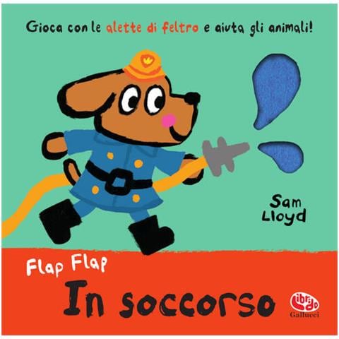 Sam Lloyd - In soccorso. Flap flap. Ediz. a colori - Foto 1