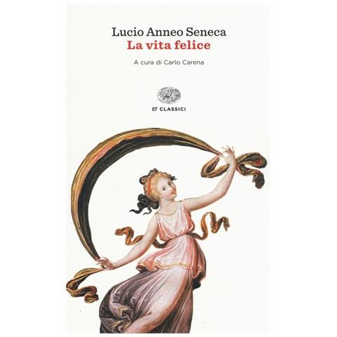 Lucio Anneo Seneca - La vita felice. Testo latino a fronte - Foto 1