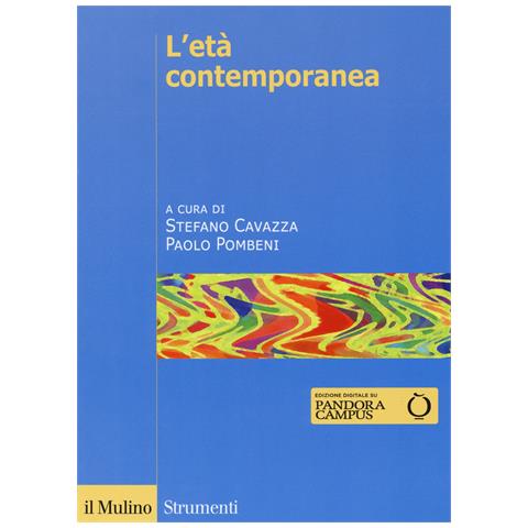 Stefano Cavazza - L'età contemporanea. Con espansione online - Foto 1