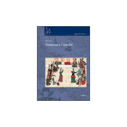 Paolo Preto - Venezia e i turchi - Foto 2