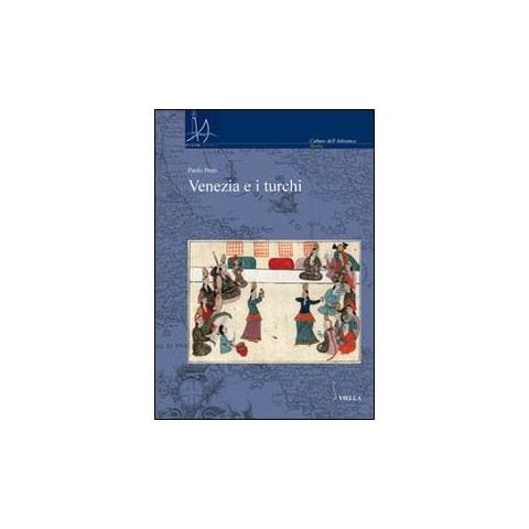 Paolo Preto - Venezia e i turchi - Foto 1
