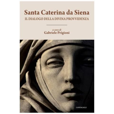 Santa Caterina da Siena - Il dialogo della divina provvidenza - Foto 1