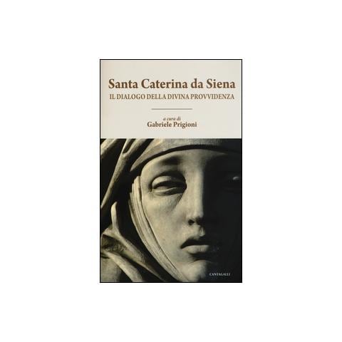 Santa Caterina da Siena - Il dialogo della divina provvidenza - Foto 2
