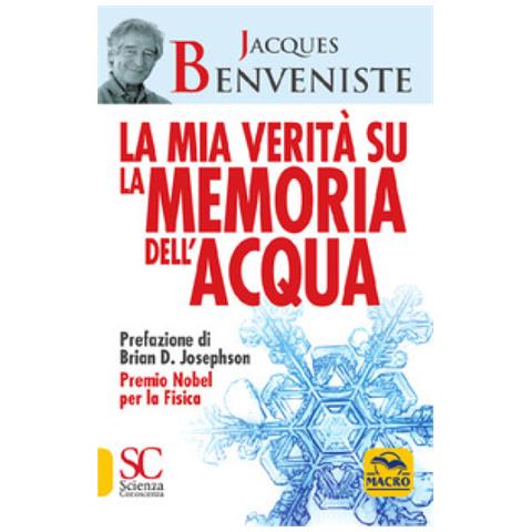 Jacques Benveniste - La Mia Verità Su La Memoria Dell'acqua - Foto 1